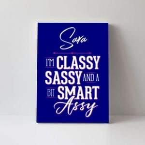 Sara Name Graphic Classy Sassy Smart Assy Gift Canvas