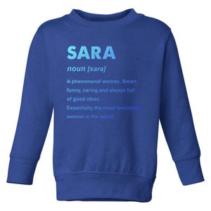 Sara Name Gift Toddler Sweatshirt