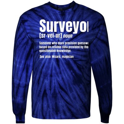 Surveyor Noun Geodesists Cartographer Valuer Land Surveying Tie-Dye Long Sleeve Shirt