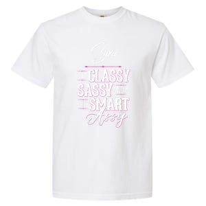 Sara Name Graphic Classy Sassy Smart Assy Gift Garment-Dyed Heavyweight T-Shirt