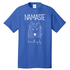 Sheltie Namaste Home With My Dog Gift Tall T-Shirt