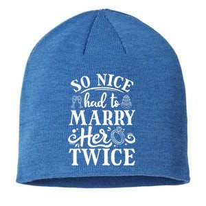 So Nice Had To Marry Her Twice Wedding Renewal Ceremony Cool Gift Sustainable Beanie