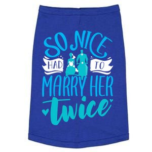 So Nice Had To Marry Her Twice Wedding Renewal Ceremony Gift Doggie Tank