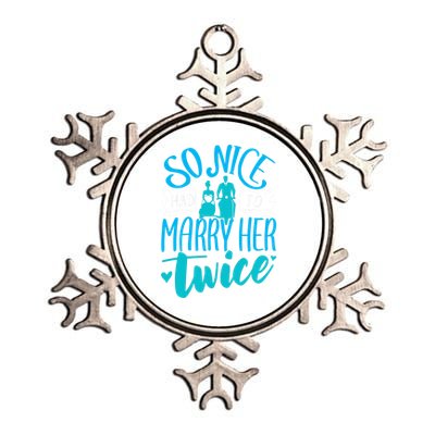 So Nice Had To Marry Her Twice Wedding Renewal Ceremony Gift Metallic Star Ornament