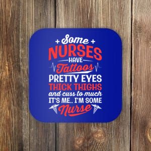 Some Nurse Have Tattoos Nursing Funny Rn Lpn Cna Gift Coaster