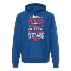 Some Nurse Have Tattoos Nursing Funny Rn Lpn Cna Gift Premium Hoodie