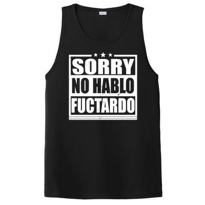 Sorry No Hablo Fuctardo Funny PosiCharge Competitor Tank