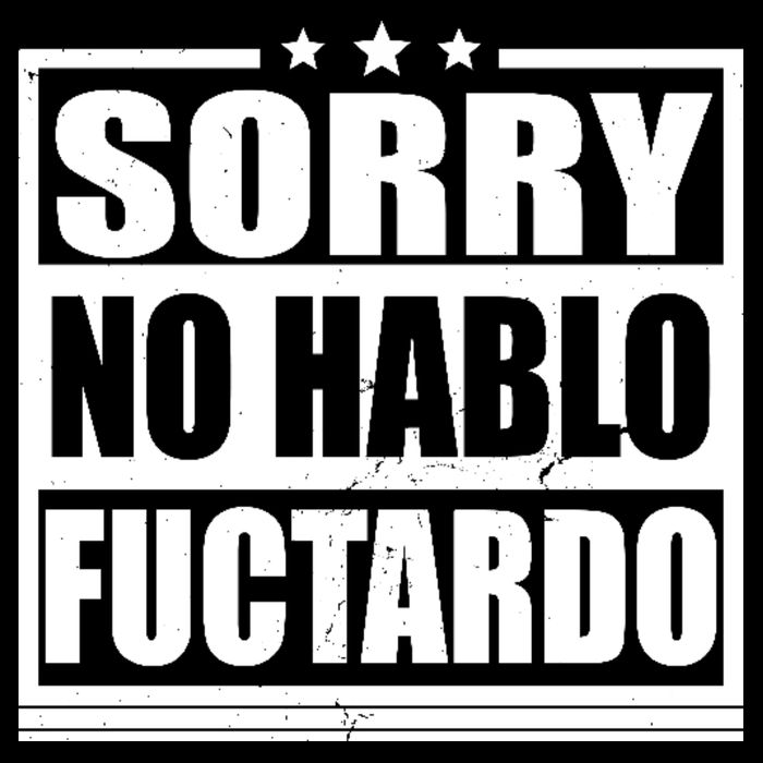 Sorry No Hablo Fuctardo Funny Wool Snapback Cap