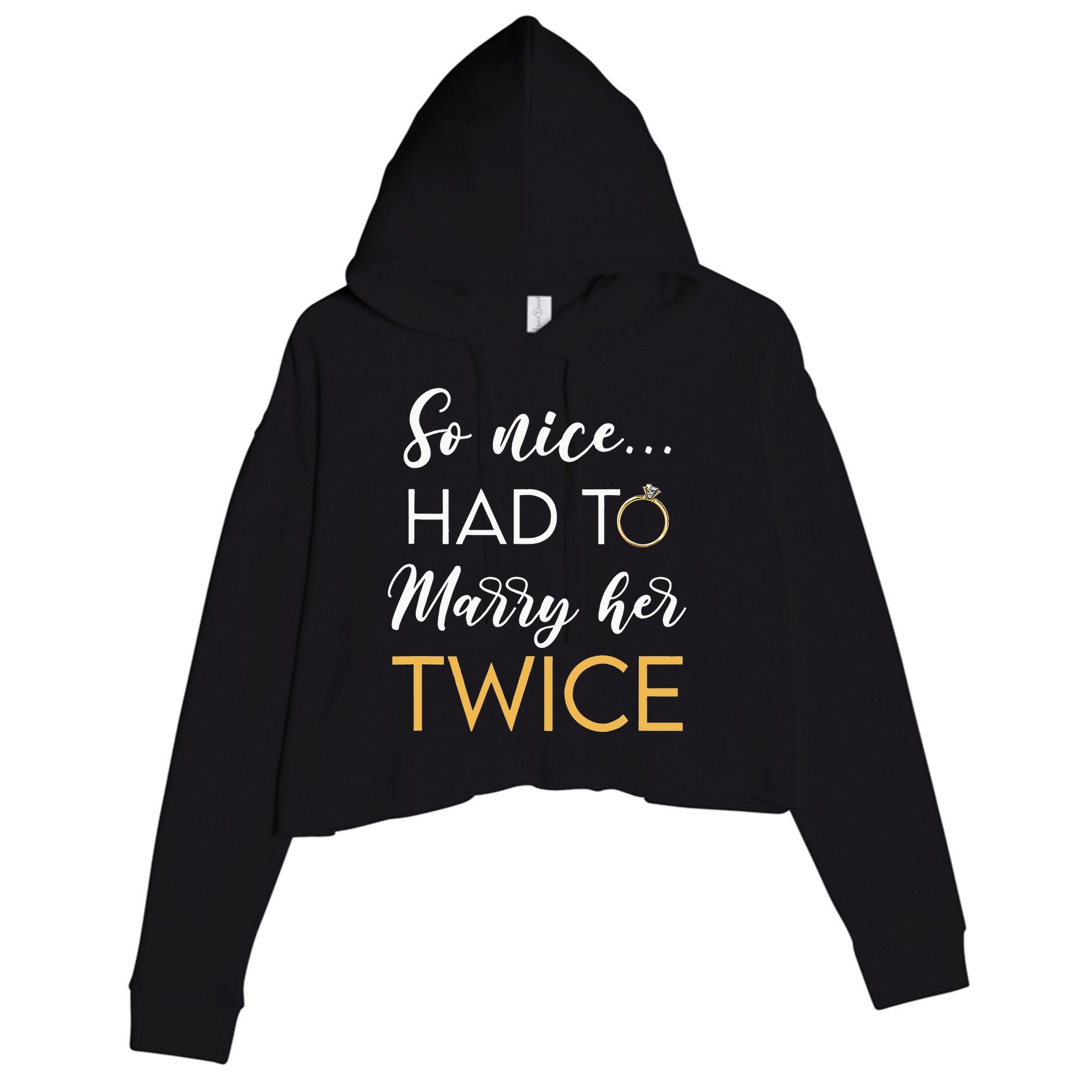 So Nice Had To Marry Her Twice Wedding Vow Renewal Ceremony Crop Fleece Hoodie