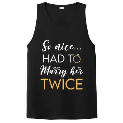So Nice Had To Marry Her Twice Wedding Vow Renewal Ceremony PosiCharge Competitor Tank