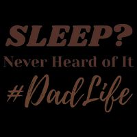 SLEEP Never Heard Of It Dad Life Funny Design Drawstring Bag