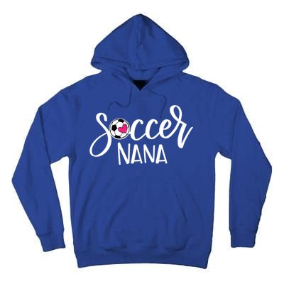 Soccer Nana Hand Lettered Gift For Nana With Ball And Heart Gift Tall Hoodie