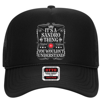 Sandro Name Its A Sandro Thing You WouldnT Understand Trucker Hat