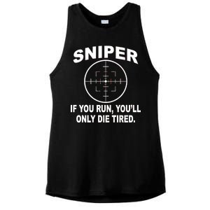 Sniper If You Run You'll Only Die Tired Ladies PosiCharge Tri-Blend Wicking Tank