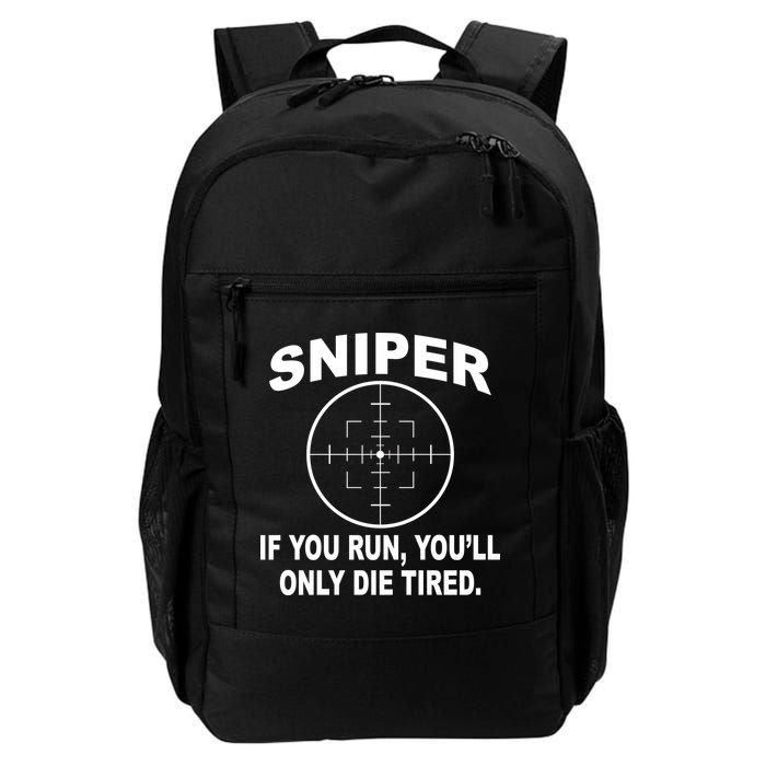 Sniper If You Run You'll Only Die Tired Backpack