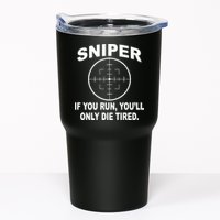 Sniper If You Run You'll Only Die Tired Tumbler