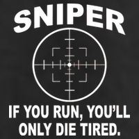 Sniper If You Run You'll Only Die Tired Golf Towel
