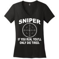 Sniper If You Run You'll Only Die Tired Women's V-Neck T-Shirt
