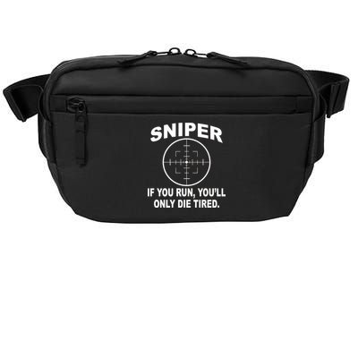 Sniper If You Run You'll Only Die Tired Crossbody Pack