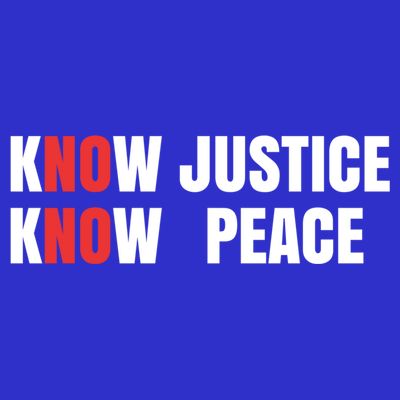 Slogan No Justice No Peace Know Justice Know Peace Gift T-Shirt