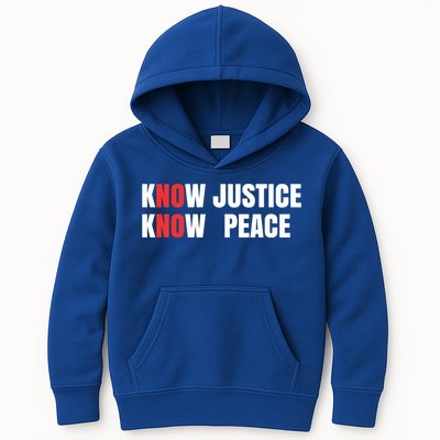 Slogan No Justice No Peace Know Justice Know Peace Gift Kids Hoodie