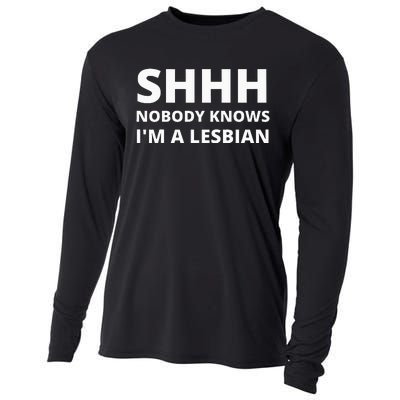 Shhh Nobody Knows IM A Lesbian Cooling Performance Long Sleeve Crew