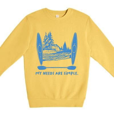 Simple Needs Kayaking Gift Design Outdoors Kayak Gift Premium Crewneck Sweatshirt