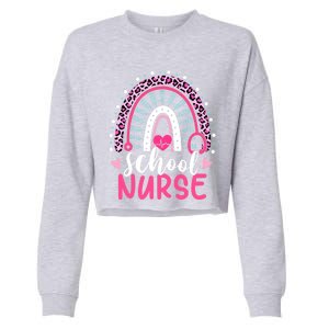 School Nurse Leopard Print Boho Rainbow Nurses Week Cute Gift Cropped Pullover Crew