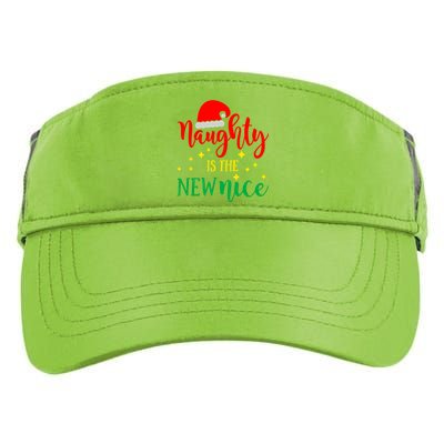 SantaS Naughty List Christmas Gift Naughty Is The New Nice Great Gift Adult Drive Performance Visor