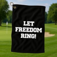 Shemane Nugent Let Freedom Ring Golf Towel
