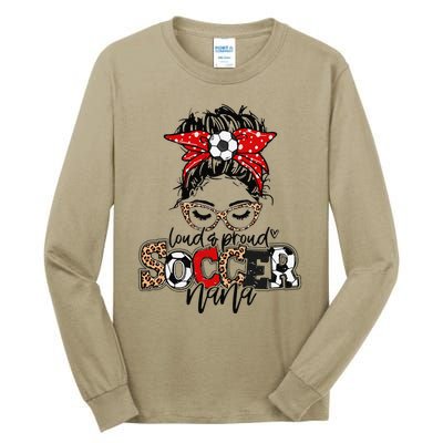 Soccer Nana Leopard Loud And Proud Soccer Nana Tall Long Sleeve T-Shirt