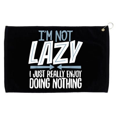 Sarcastic Not Lazy Tee, Funny Lazy Person Grommeted Golf Towel