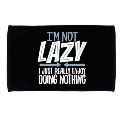 Sarcastic Not Lazy Tee, Funny Lazy Person Microfiber Hand Towel