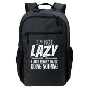 Sarcastic Not Lazy Tee, Funny Lazy Person Daily Commute Backpack