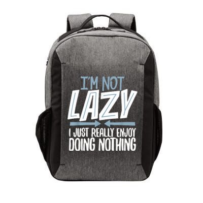 Sarcastic Not Lazy Tee, Funny Lazy Person Vector Backpack