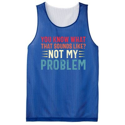 Sarcasm Not My Problem Funny Saying Sarcastic Mesh Reversible Basketball Jersey Tank