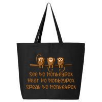 See NO Monkeypox, Hear NO Monkeypox, Speak NO Monkeypox 25L Jumbo Tote