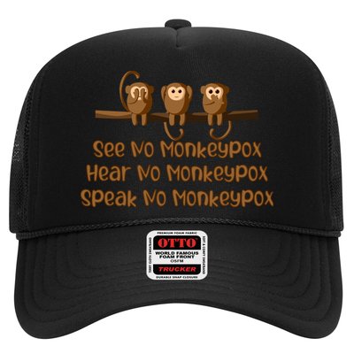 See NO Monkeypox, Hear NO Monkeypox, Speak NO Monkeypox Trucker Hat