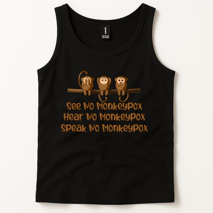 See NO Monkeypox, Hear NO Monkeypox, Speak NO Monkeypox Tank Top