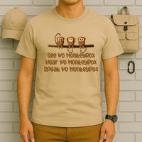 See NO Monkeypox, Hear NO Monkeypox, Speak NO Monkeypox T-Shirt