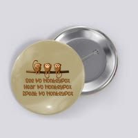 See NO Monkeypox, Hear NO Monkeypox, Speak NO Monkeypox Button