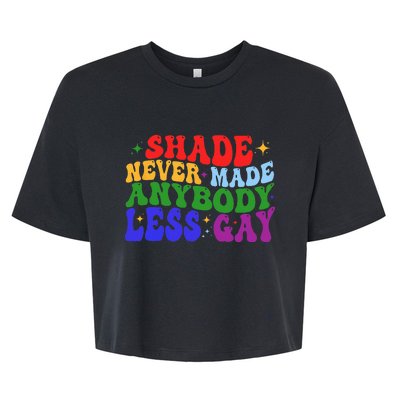 Shade Never Made Anybody Less Gay LGBTQ Rainbow Pride Bella+Canvas Jersey Crop Tee