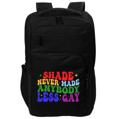 Shade Never Made Anybody Less Gay LGBTQ Rainbow Pride Impact Tech Backpack