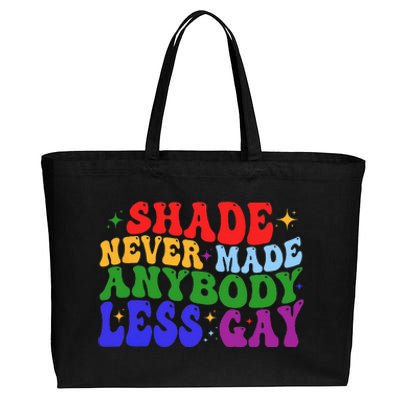 Shade Never Made Anybody Less Gay LGBTQ Rainbow Pride Cotton Canvas Jumbo Tote