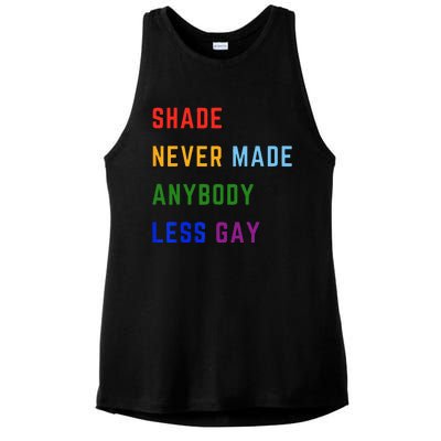 Shade Never Made Anybody Less Gay Ladies PosiCharge Tri-Blend Wicking Tank