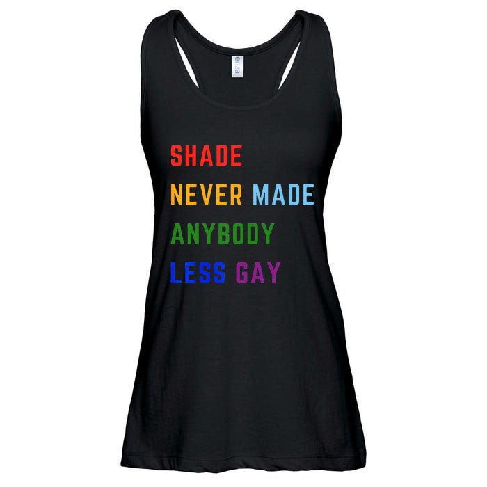 Shade Never Made Anybody Less Gay Ladies Essential Flowy Tank