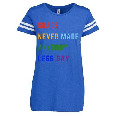 Shade Never Made Anybody Less Gay Enza Ladies Jersey Football T-Shirt