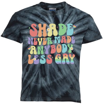 Shade Never Made Anybody Less Gay Kids Tie-Dye T-Shirt