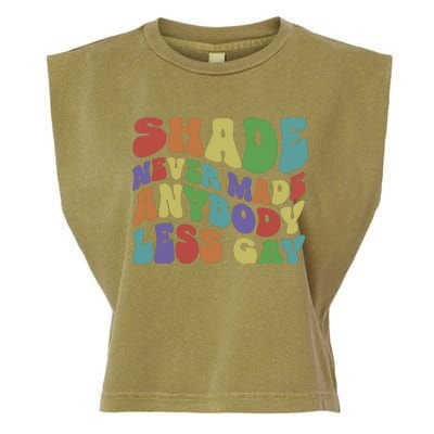 Shade Never Made Anybody Less Gay Garment-Dyed Women's Muscle Tee