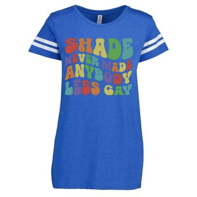 Shade Never Made Anybody Less Gay Enza Ladies Jersey Football T-Shirt